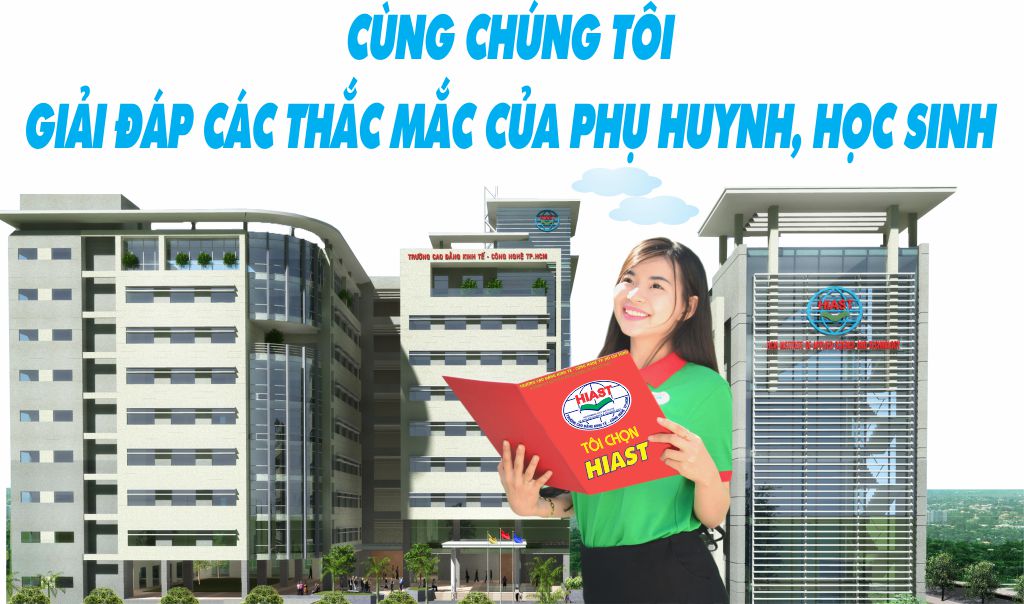 GIẢI ĐÁP THẮC MẮC MÙA TUYỂN SINH - Thông tin tuyển sinh - Hiast